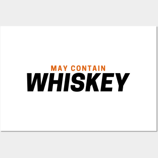 May Contain Whiskey Posters and Art